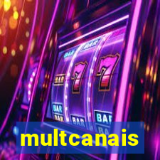 multcanais