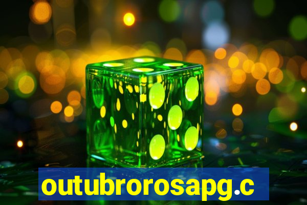 outubrorosapg.com