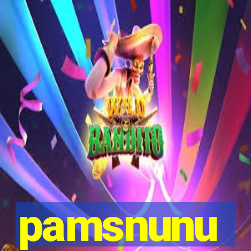 pamsnunu