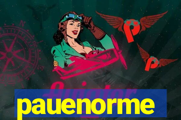 pauenorme