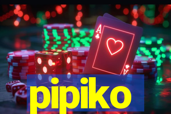 pipiko