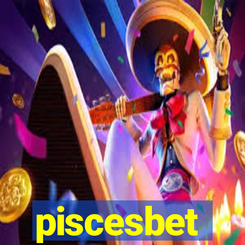 piscesbet