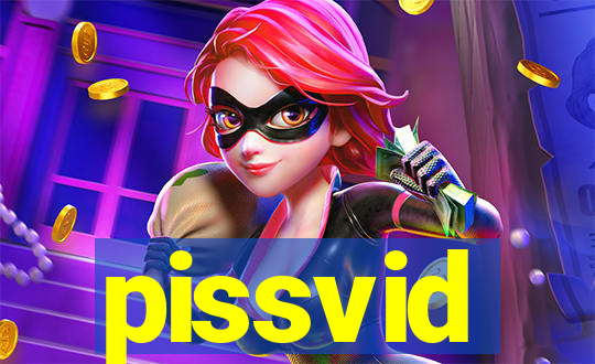 pissvid