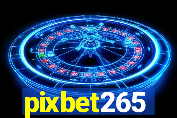 pixbet265