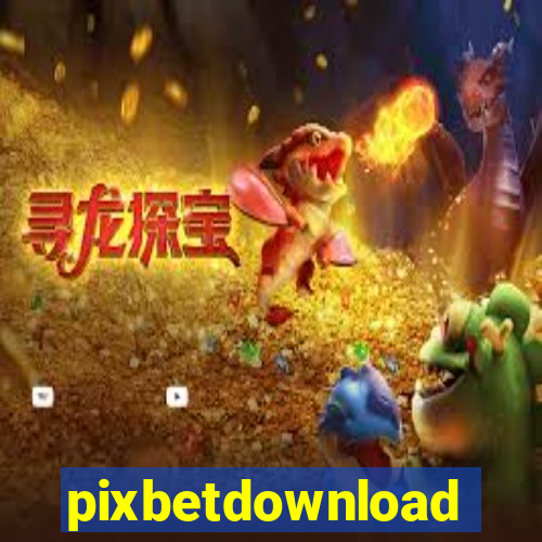 pixbetdownload