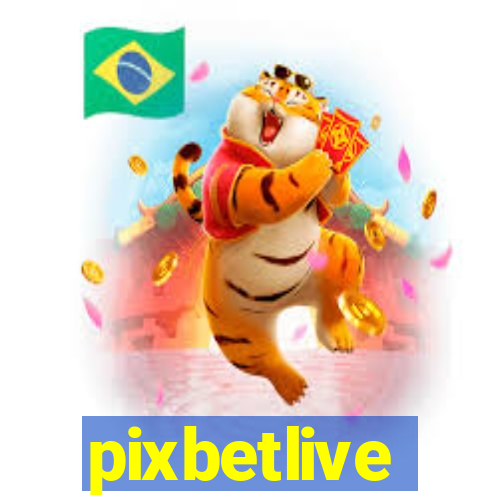 pixbetlive