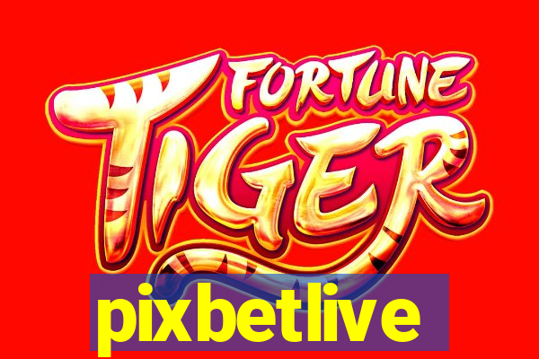 pixbetlive