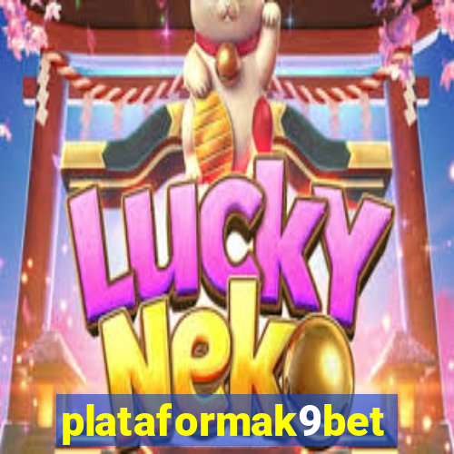 plataformak9bet