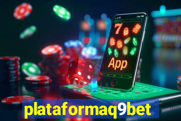 plataformaq9bet