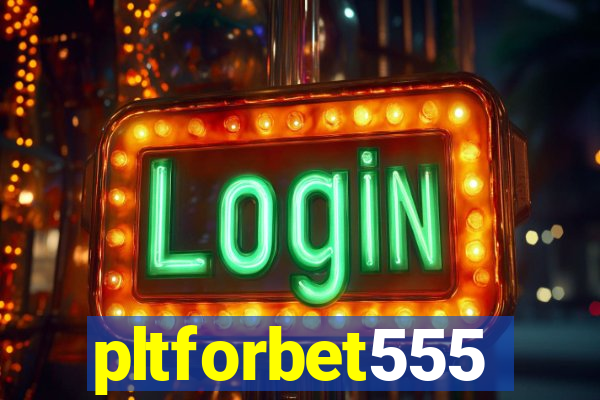 pltforbet555