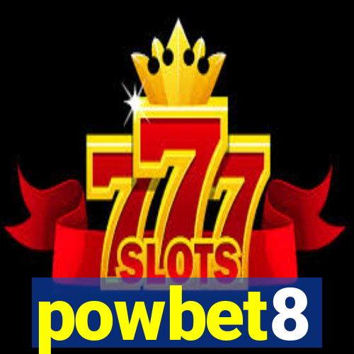 powbet8