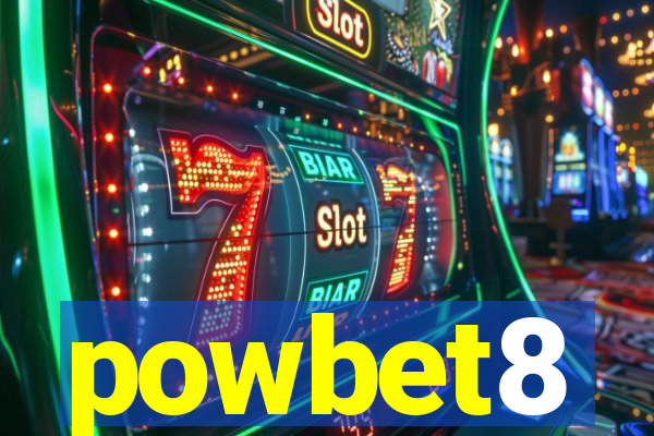 powbet8