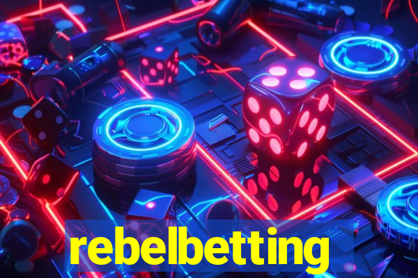 rebelbetting