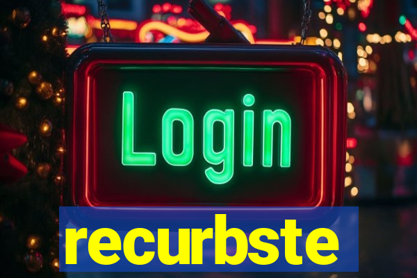 recurbste