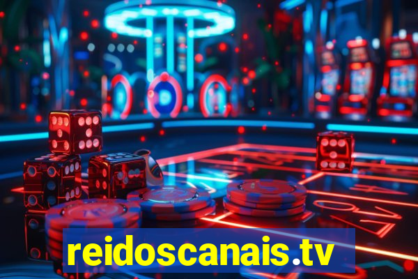 reidoscanais.tv