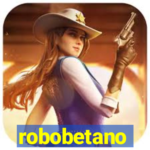 robobetano