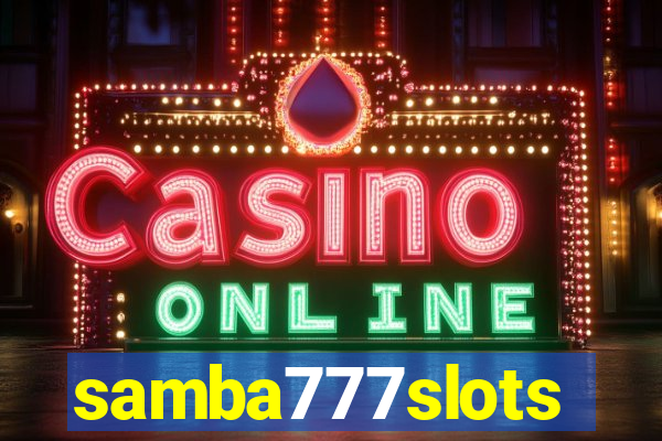 samba777slots