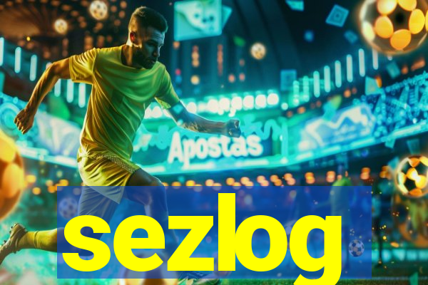 sezlog