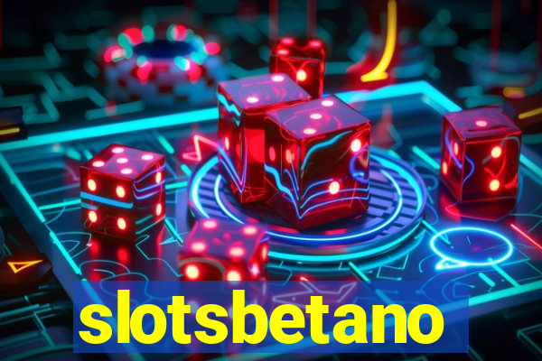 slotsbetano