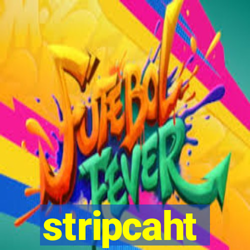 stripcaht