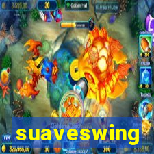 suaveswing