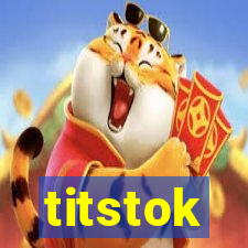 titstok