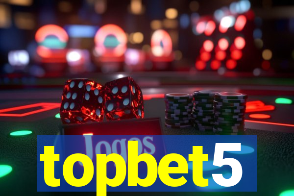 topbet5