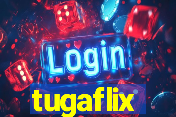 tugaflix