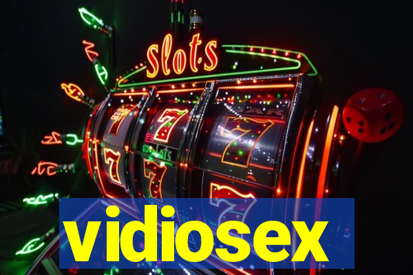 vidiosex