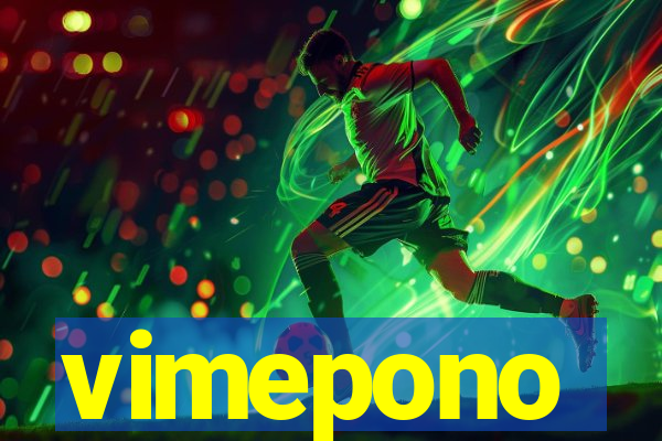 vimepono