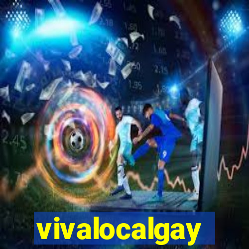 vivalocalgay