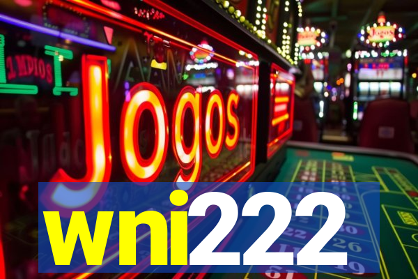 wni222