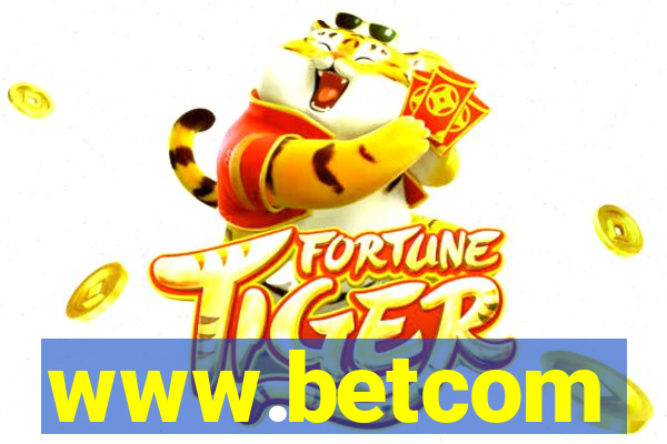 www.betcom