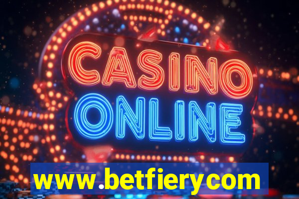 www.betfierycom