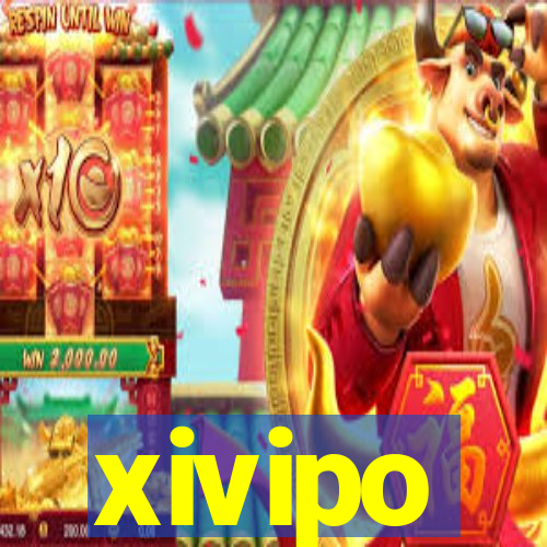 xivipo