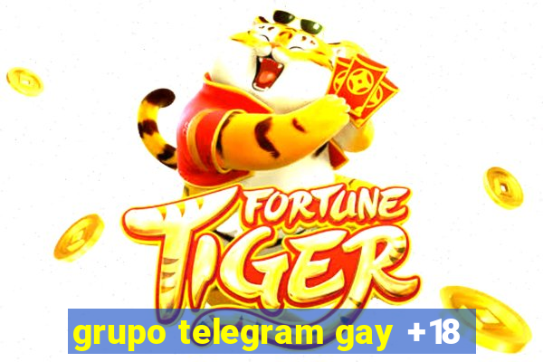 grupo telegram gay +18