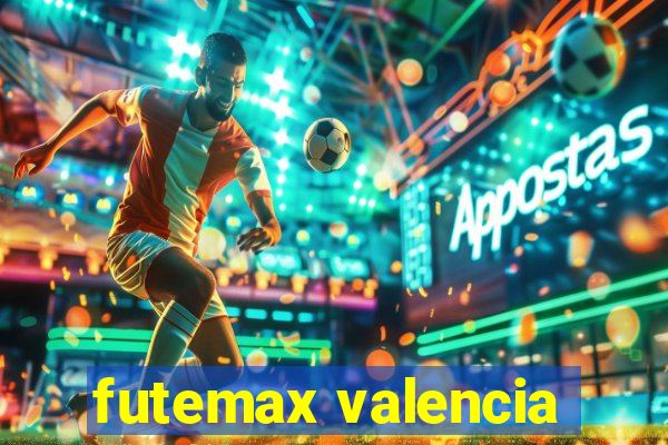 futemax valencia