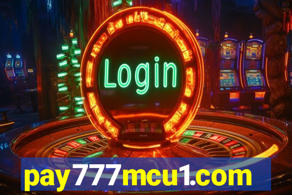 pay777mcu1.com