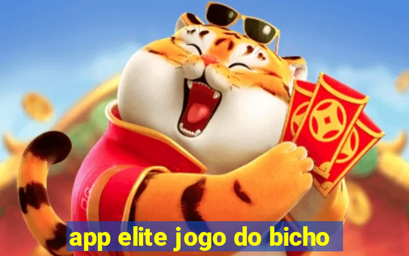 app elite jogo do bicho