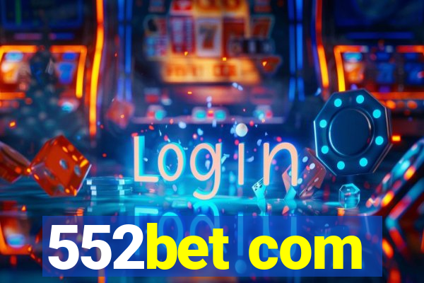 552bet com