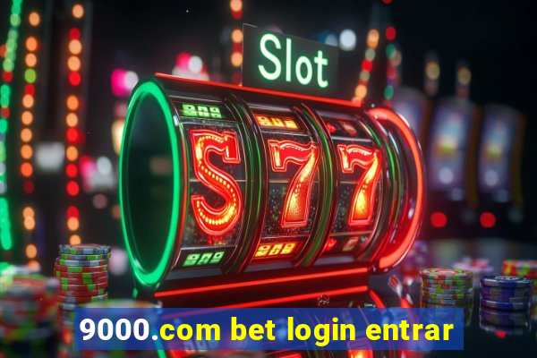 9000.com bet login entrar