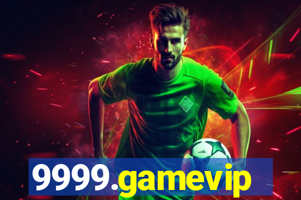 9999.gamevip