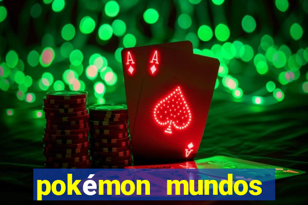 pokémon mundos elementais download