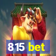 815 bet