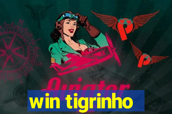 win tigrinho