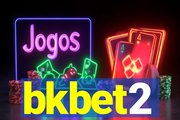 bkbet2