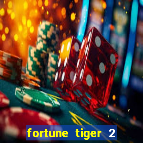 fortune tiger 2 revenge demo grátis