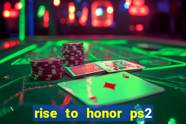 rise to honor ps2 iso pt br