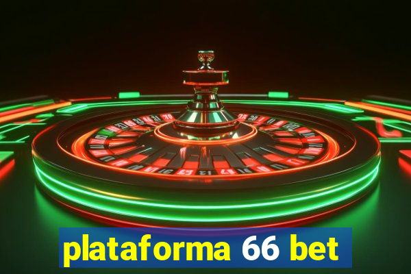 plataforma 66 bet