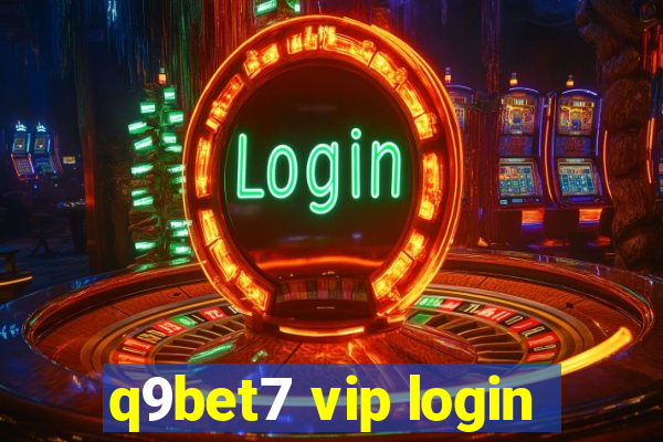 q9bet7 vip login